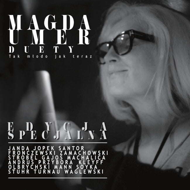 Magda Umer - Duety - Tak młodo jak teraz (Edycja specjalna) CD