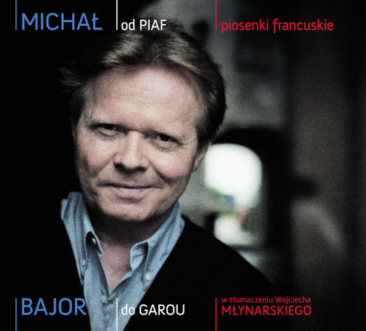 Michał Bajor - Od Piaf do Garou 2xCD